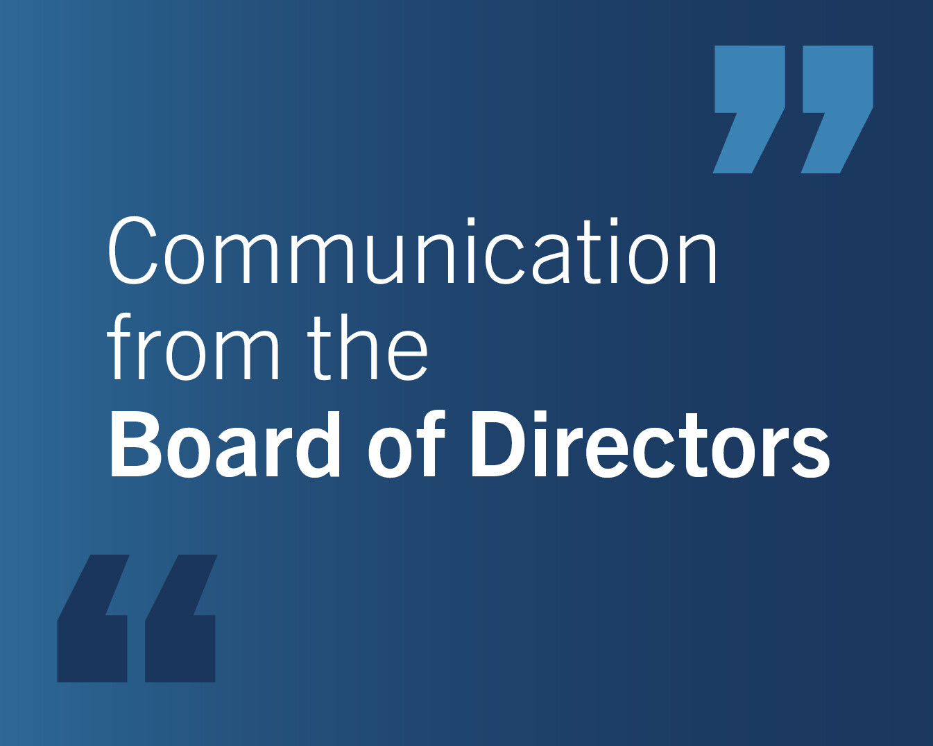 Key Visual Communication from the Board of Directors Key Visual Communication from the Board of Directors